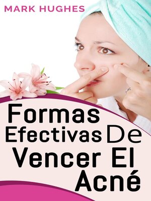 cover image of Formas Efectivas De Vencer El Acné